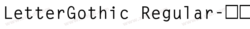 LetterGothic Regular字体转换